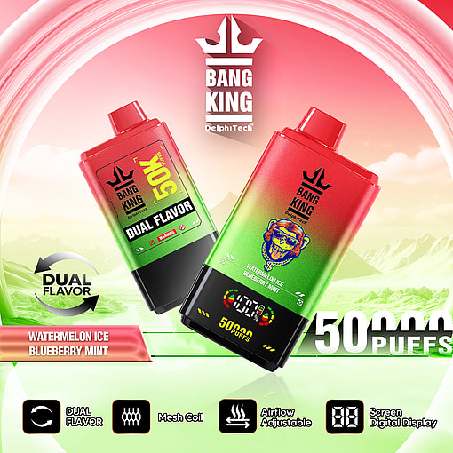 Promotional image showcasing Bang King vape devices in watermelon ice and blueberry mint flavors, featuring dual flavor technology, mesh coil, adjustable airflow, and a digital screen, with a background of landscape and highlights of 50,000 puffs.